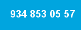 934 853 05 57